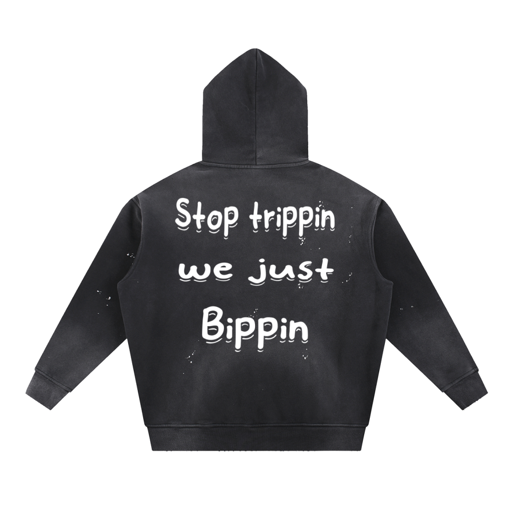 Stop trippin, we just bippin hoodie
