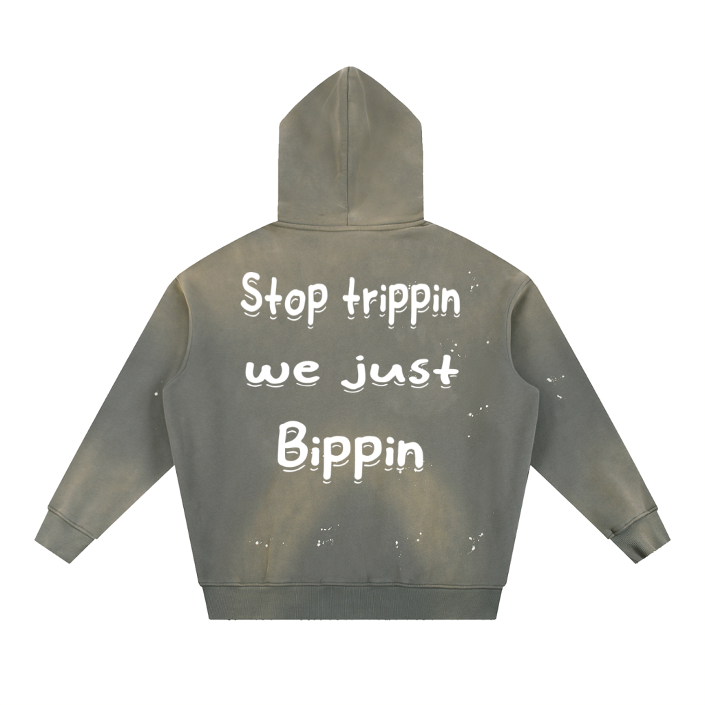 Stop trippin, we just bippin hoodie